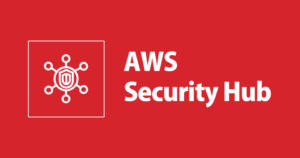 AWS Security Hub: Giải pháp quản lý tập trung lỗ hỏng bảo mật và Findings trên AWS